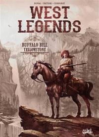 West legends. Vol. 4. Buffalo Bill : Yellowstone