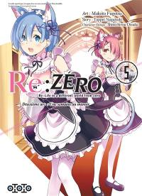 Re:Zero : Re:Life in a different world from zero : deuxième arc, une semaine au manoir. Vol. 5