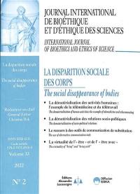 Journal international de bioéthique et d'éthique des sciences, n° 2 (2022). La disparition sociale des corps. The social disappearance of bodies
