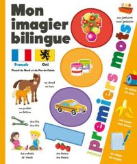 Mon imagier bilingue français-chti : 1.000 premiers mots