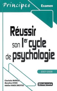 Réussir son 1er cycle de psychologie : 2007-2008