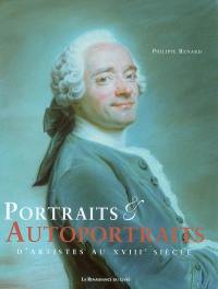Portraits et autoportraits d'artistes au XVIIIe siècle