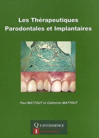 Les thérapeutiques parodontales et implantaires