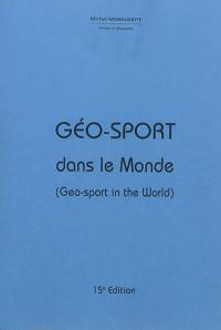 Géo-sport dans le monde. Geo-sport in the world
