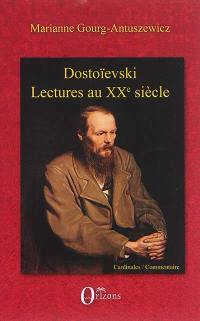 Dostoïevski : lectures au XXe siècle