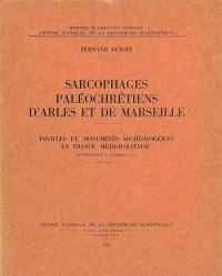 Sarcophages paléochrétiens d'Arles et de Marseille