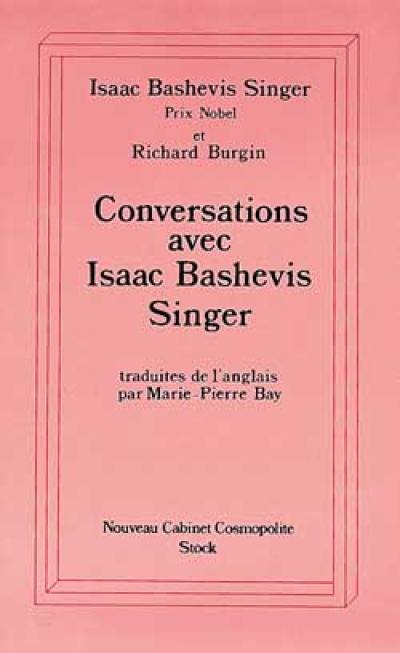 Conversations avec Isaac Bashevis Singer