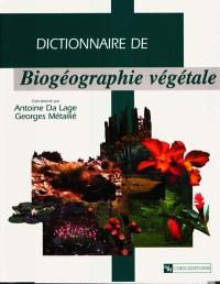 Dictionnaire de biogéographie végétale