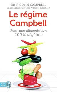 Le régime Campbell : pour une alimentation 100 % végétale