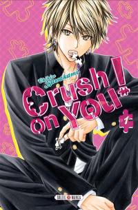 Crush on you !. Vol. 1