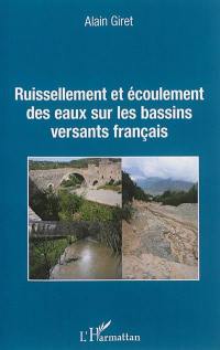 Ruissellement et écoulement des eaux sur les bassins versants français