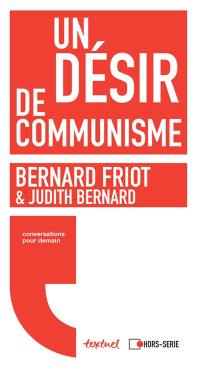 Un désir de communisme : conversation entre Bernard Friot & Judith Bernard