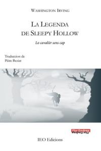 La legenda de Sleepy Hollow : lo cavalièr sens cap. La légende du cavalier sans tête