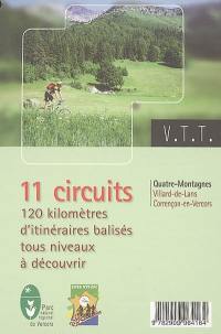 11 circuits, 120 kilomètres d'itinéraires balisés tous niveaux à découvrir, VTT : Quatre-Montagnes, Villard-de-Lans, Corrençon-en-Vercors