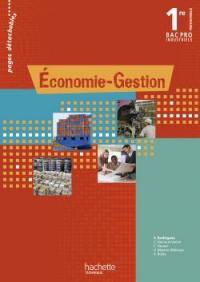 Economie, gestion 1re professionnelle : bac pro industriels : livre de l'élève