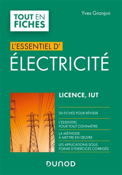 L'essentiel d'électricité : licence, IUT