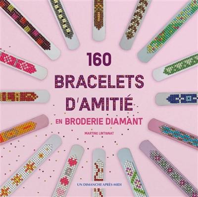160 bracelets d'amitié en broderie diamant