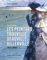 Les peintres à Trouville, Deauville et Villerville : 1821-1950