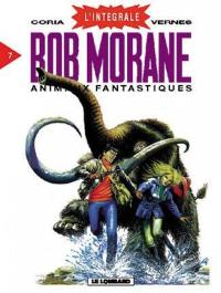 Bob Morane : l'intégrale. Vol. 7. Animaux fantastiques