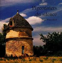 Pigeonniers du silence