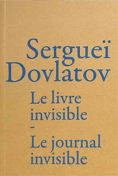 Le livre invisible. Le journal invisible