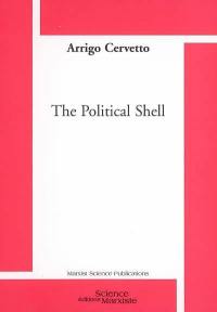 The Political Shell