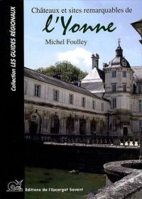 Châteaux et sites remarquable de l'Yonne