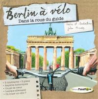 Berlin à vélo : dans la roue du guide