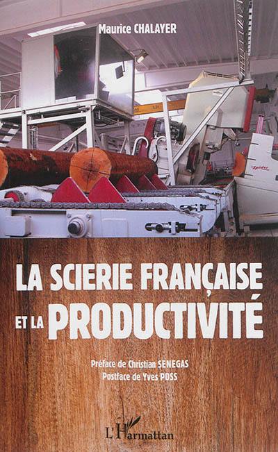 La scierie française et la productivité