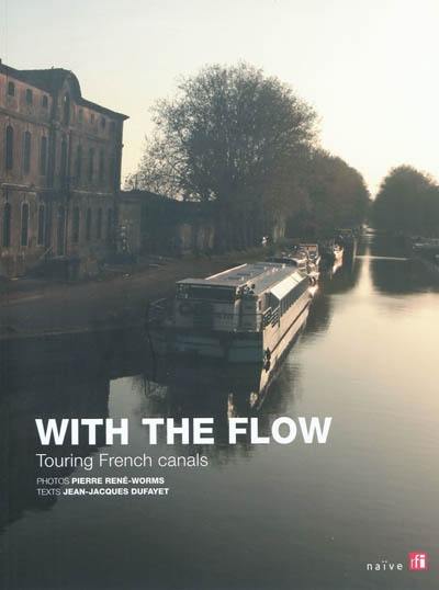 With the flow : touring french canals
