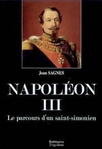Napoléon III : le parcours d'un saint-simonien