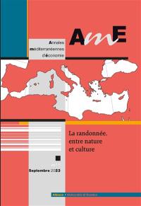 Annales méditerranéennes d'économie, n° 7. La randonnée, entre nature et culture