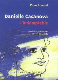 Danielle Casanova : l'indomptable