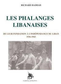 Les Phalanges libanaises : de leur fondation à l'indépendance du Liban, 1936-1943