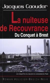 La nuiteuse de Recouvrance : du Conquet à Brest