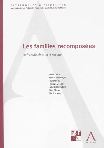 Les familles recomposées : défis civils, fiscaux et sociaux