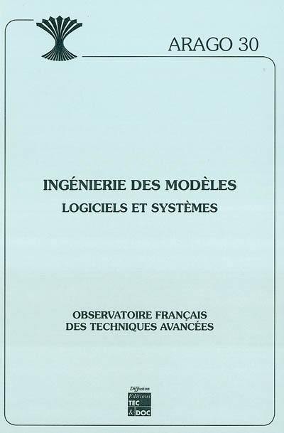 Ingénierie des modèles : logiciels et systèmes