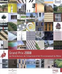 Grand Prix 2008 de l'Architecture, de l'Urbanisme et de l'Environnement du Rhône
