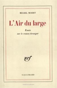 L'Air du large : essais sur le roman étranger