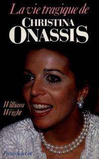 La Tragique vie de Christina Onassis