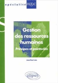 Gestion des ressources humaines : principes et points-clés