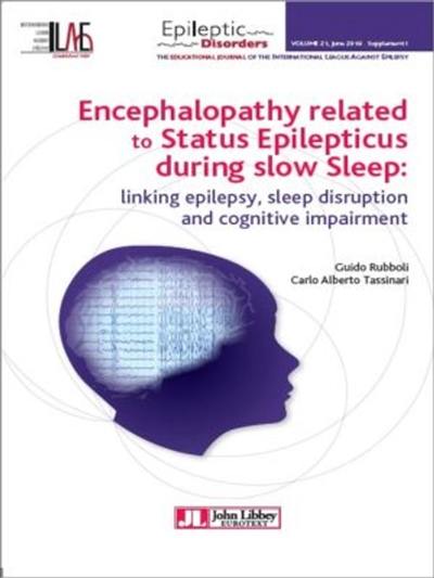 Encephalopathy related to status epilepticus during slow sleep : linking epilepsy, sleep disruption and cognitive impairment