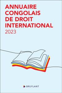 Annuaire congolais de droit international : 2023