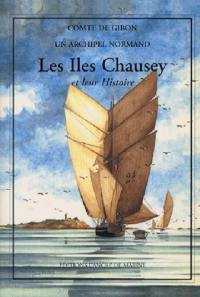 Les îles Chausey et leur histoire