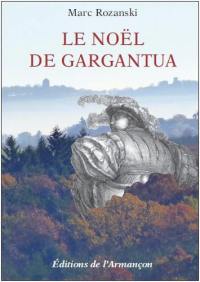 Le Noël de Gargantua : fantaisie littéraire