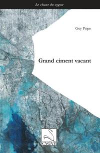 Grand ciment vacant