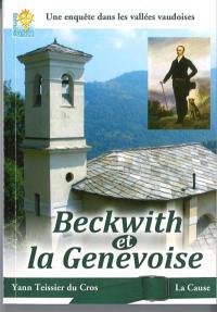 Beckwith et la Genevoise : une enquête dans les vallées vaudoises du Piémont : roman historique