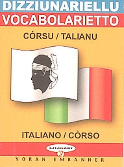 Dizziunariellu corsu-talianu. Vocabolarietto italiano-corso