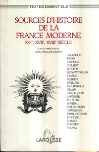 Sources d'histoire de la France d'Ancien Régime : XVIe, XVIIe, XVIIIe siècles