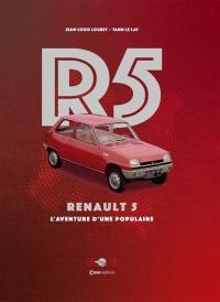 Renault 5 : l'aventure d'une populaire